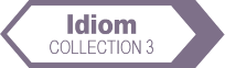 Idiom collection 3.
